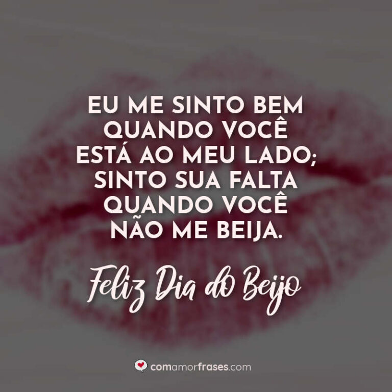 De Julho Dia Do Beijo Amor Frases