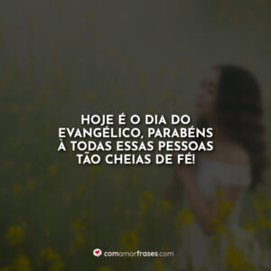 Frases do Dia do Evangélico 30 de Novembro Amor Frases