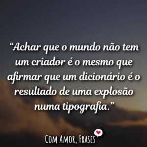 Achar que o mundo…
