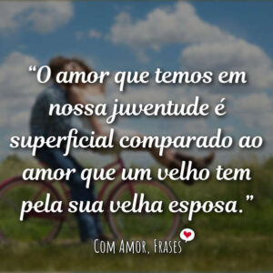 O amor que temos em…