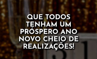 Frases de Ano Novo 2020: Que todos tenham um.