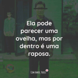 Ela pode parecer uma ovelha, mas por dentro é uma raposa.