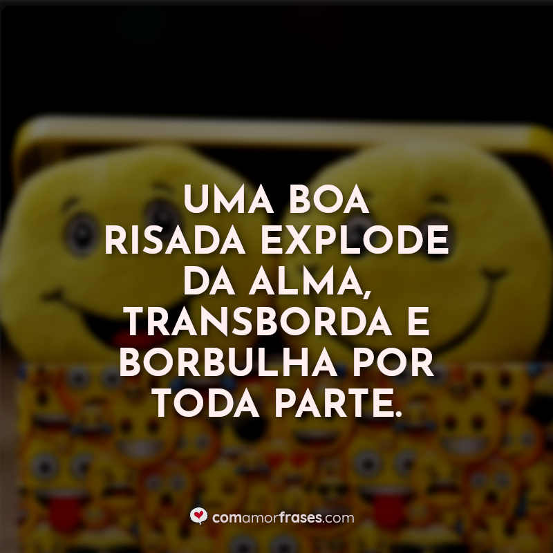 Frases de Sorriso para Status: Uma boa.