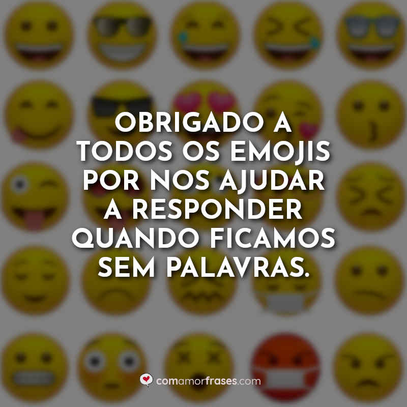 Frases do Dia do Emoji: Obrigado a todos.