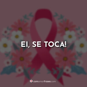 Ei, se toca!