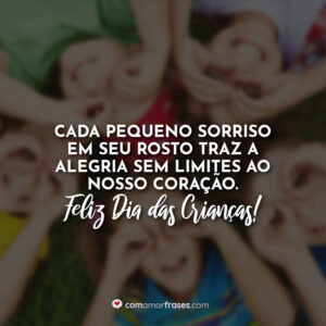 Cada pequeno sorriso em seu rosto traz a alegria sem limites ao nosso coração. Feliz Dia das Crianças!