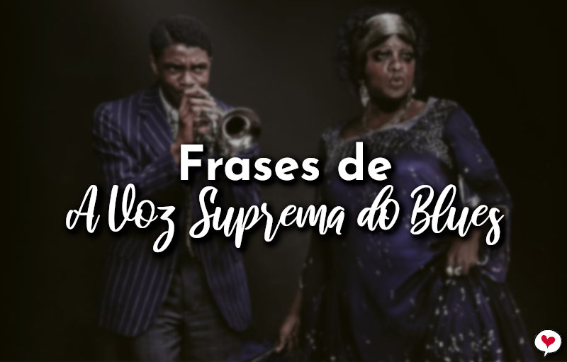 Frases de A Voz Suprema do Blues