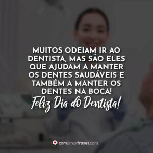 Muitos odeiam ir ao dentista, mas são eles que ajudam a manter os dentes saudáveis e também a manter os dentes na boca! Feliz Dia do Dentista!