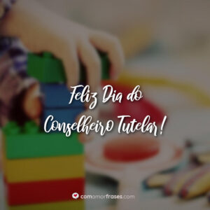 Feliz Dia do Conselheiro Tutelar!
