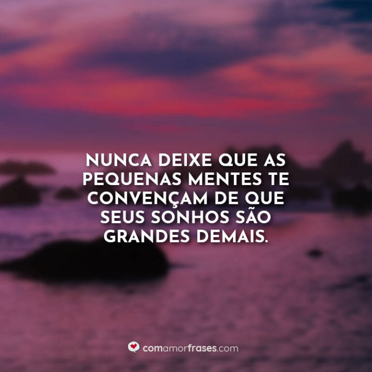 Os Olhos São Inúteis Quando A Mente é Cega