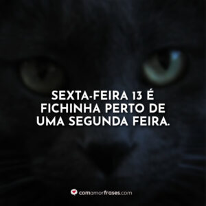 Sexta-feira 13 é fichinha perto de uma segunda feira.
