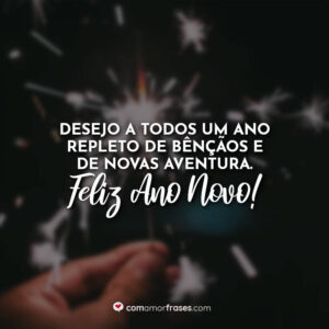 Desejo um ano repleto de risos, sucesso e paz, meus queridos colegas. Feliz Ano Novo!