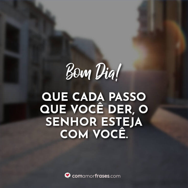 Frases De Bom Dia Inspiradoras Com Amor Frases