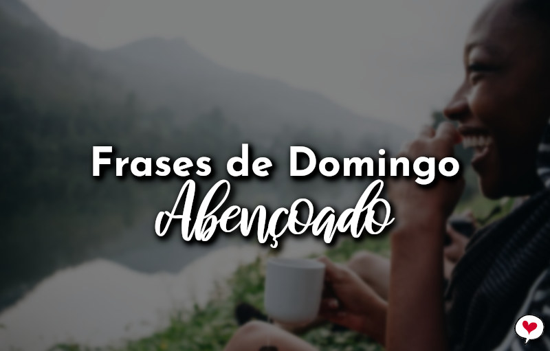 Frases de Domingo Abençoado