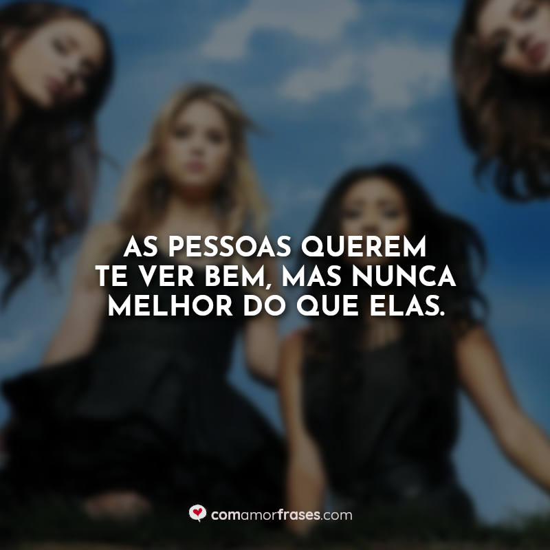 Frases Pretty Little Liars