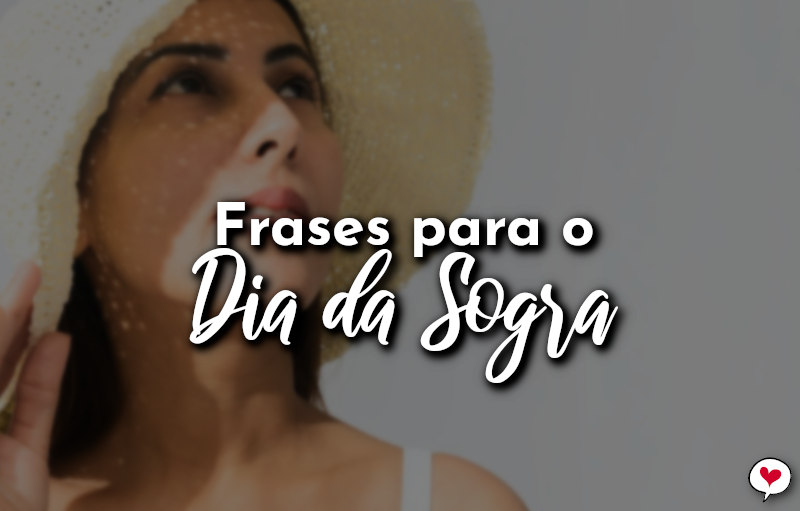 Frases para o Dia da Sogra