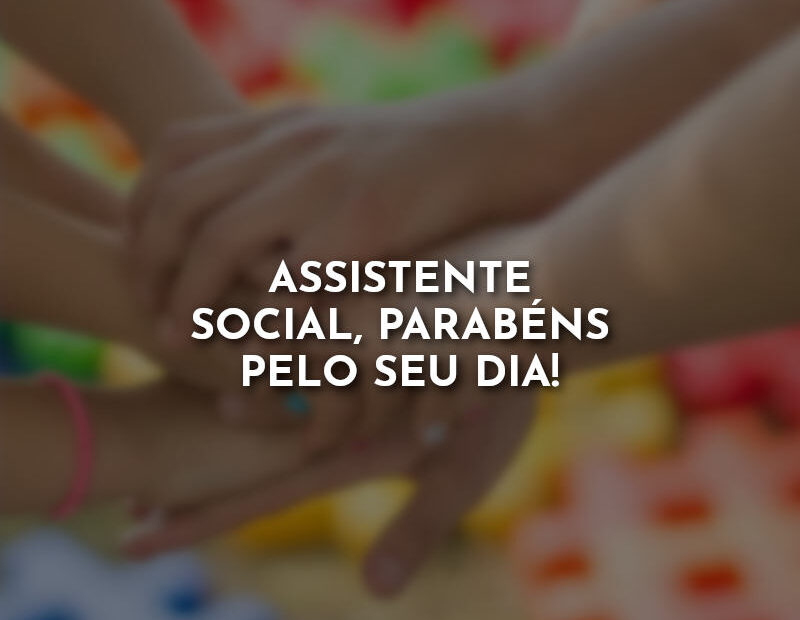 Assistente Social Parabéns Pelo Seu Dia Com Amor Frases