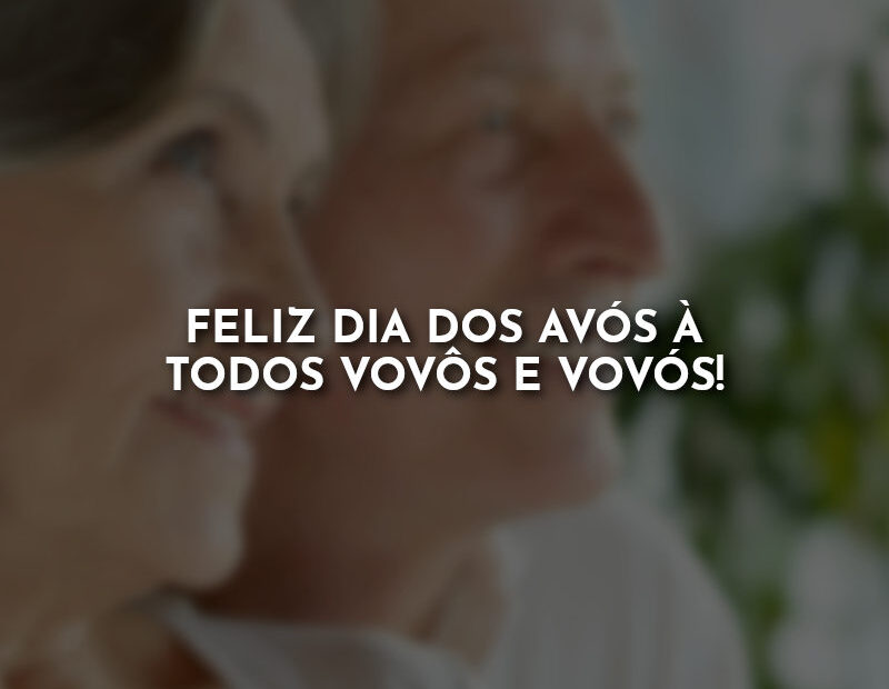 Feliz Dia dos Avós à todos vovôs e vovós! » Com Amor, Frases