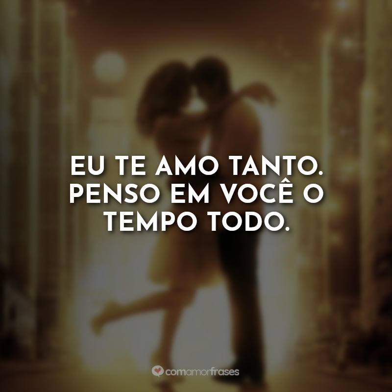 Frases do Filme Noite de Ano Novo: Eu te amo tanto. Penso em você o tempo todo.