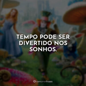 Tempo pode ser divertido nos sonhos.