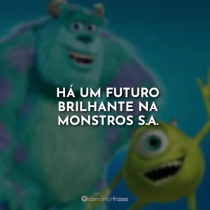Há um futuro brilhante na Monstros S.A.