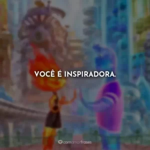 Você é inspiradora. Elementos