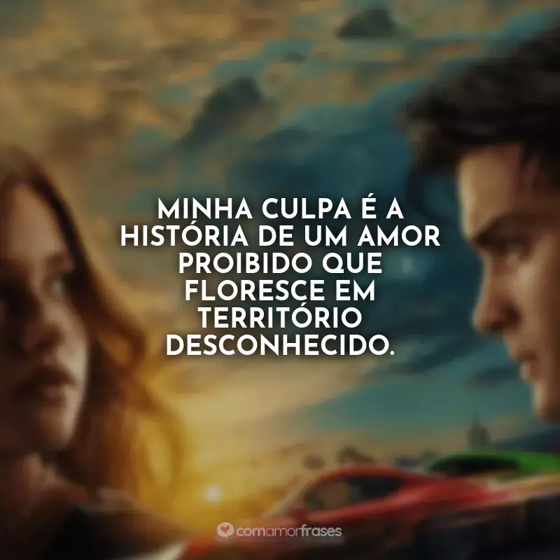 Frases Minha Culpa Nick: Minha Culpa é a história de um amor proibido que floresce em território desconhecido.