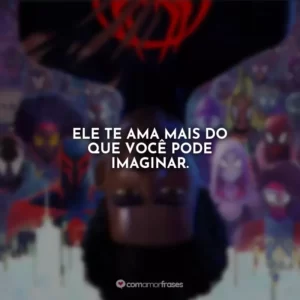 Ele te ama mais do que você pode imaginar.
