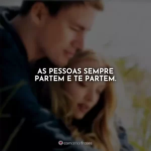 As pessoas sempre partem e te partem. Querido John