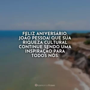 Feliz aniversário, João Pessoa!