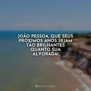 Feliz aniversário, João Pessoa! Suas praias deslumbrantes, seu povo e seu espírito inspiram todos nós.
