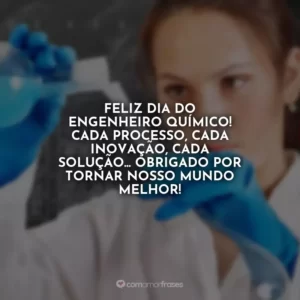 Feliz Dia do Engenheiro Químico! Cada processo, cada inovação, cada solução… Obrigado por tornar nosso mundo melhor!