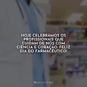 Hoje celebramos os profissionais que cuidam de nós com ciência e coração. Feliz Dia do Farmacêutico!