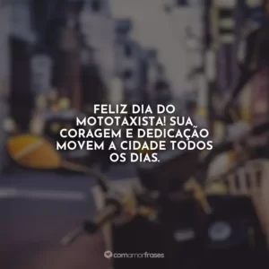 Feliz Dia do Mototaxista! Sua coragem e dedicação movem a cidade todos os dias.