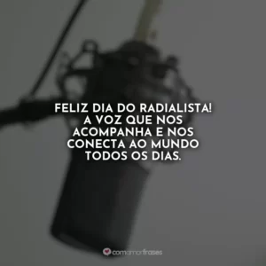 Feliz Dia do Radialista! A voz que nos acompanha e nos conecta ao mundo todos os dias.