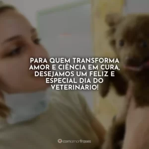 Para quem transforma amor e ciência em cura, desejamos um feliz e especial Dia do Veterinário!