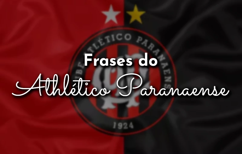 Frases do Club Athlético Paranaense