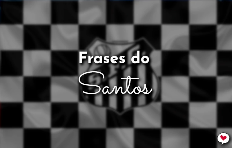 Frases do Santos Futebol Clube