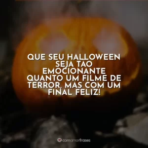 Que seu Halloween seja tão emocionante quanto um filme de terror, mas com um final feliz!
