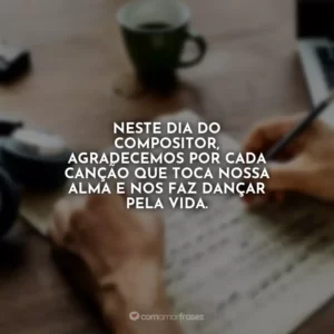 Neste Dia do Compositor, agradecemos por cada canção que toca nossa alma e nos faz dançar pela vida.