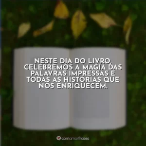 Neste Dia do Livro, celebremos a magia das palavras impressas e todas as histórias que nos enriquecem.