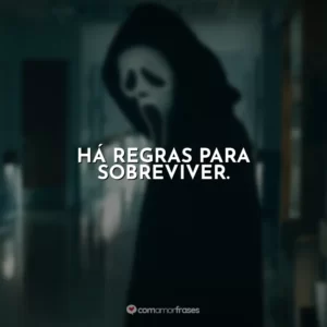 Há regras para sobreviver. Pânico