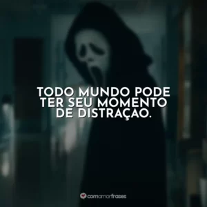 Todo mundo pode ter seu momento de distração. Pânico