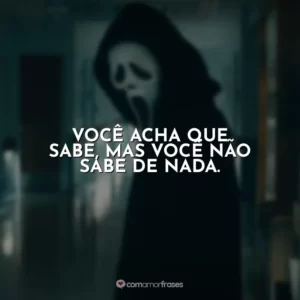 Você acha que sabe, mas você não sabe de nada. Pânico