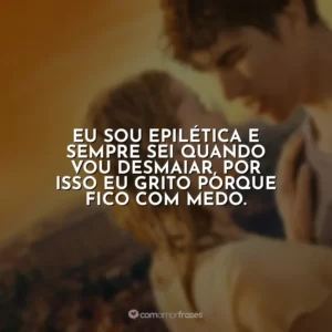 Eu sou epilética e sempre sei quando vou desmaiar, por isso eu grito porque fico com medo.