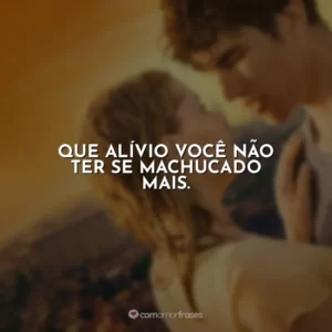 Que alívio você não ter se machucado mais.