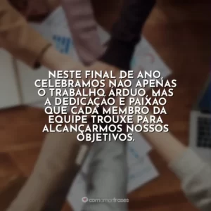 Neste final de ano, celebramos não apenas o trabalho árduo, mas a dedicação e paixão que cada membro da equipe trouxe para alcançarmos nossos objetivos.
