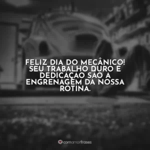 Feliz Dia do Mecânico! Seu trabalho duro e dedicação são a engrenagem da nossa rotina.