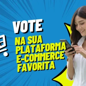Qual é a sua plataforma e-commerce favorita?!