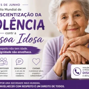 Frases para o Dia Mundial de Conscientização da Violência contra a Pessoa Idosa